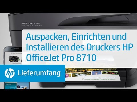 Auspacken, Einrichten und Installieren des Druckers HP OfficeJet Pro 8710
