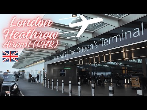 London Heathrow Int'l Airport (LHR) Terminal 2 Departures, Airlines, Arrivals & Transportation (4K)