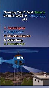 Ranking The Top 5 Peter Copter Moments in Family Guy