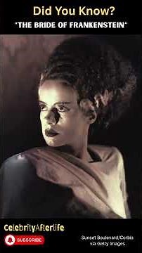 5 Things They Didn't Tell You About Elsa Lanchester's Time as The Bride of Frankenstein