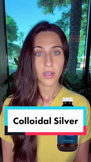The Dangers of Ingesting Colloidal Silver
