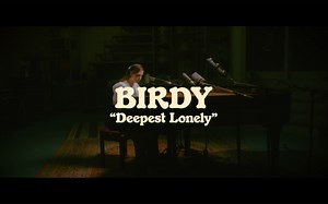 Birdy - Deepest Lonely [Live Performance Video]