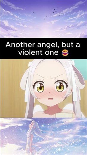 Another angel, but a violent one😂 #anime #animeedit