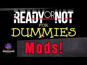 Ready or Not for Dummies: Installing Mods!