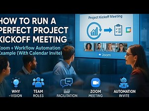 Project Kickoff Meeting | Zoom + Workflow Automation | Alignment, Roles Calendar Invites