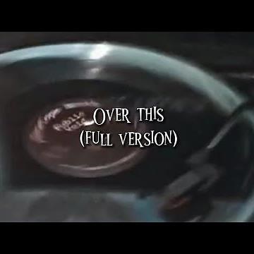 Over this (full version) by Penelope Scott lyrics