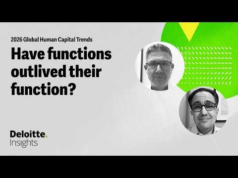Function reinvention in the age of AI | Global Human Capital Trends 2026 | Deloitte Insights