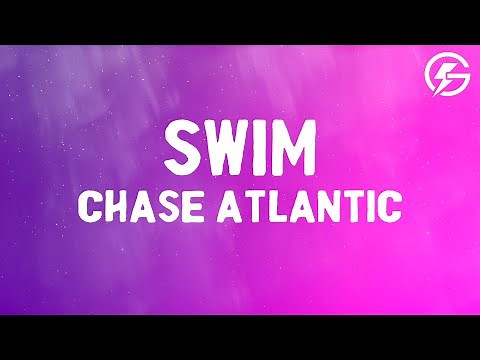 Chase Atlantic - Swim (Lyrics)