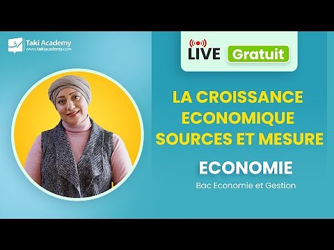 🔴 Rec | La croissance economique | Bac Eco & Gestion