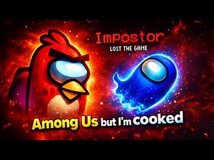 Among Us But I'm Cooked