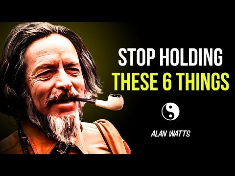 6 Things Spiritually Awakened People Let Go | Alan Watts
