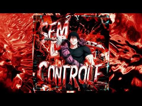 SEM CONTROLE (Slowed)