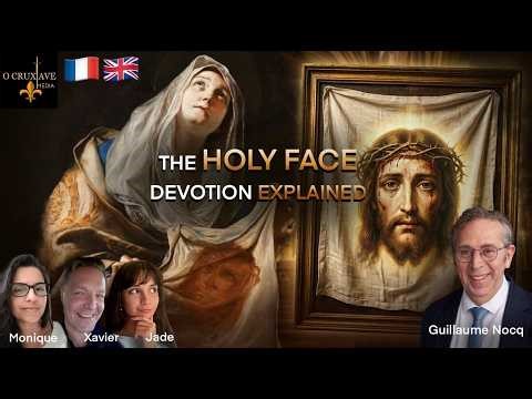 🇬🇧🇫🇷 🔥✝️ GUILLAUME NOCQ: SECRETS OF THE VEIL OF VERONICA
