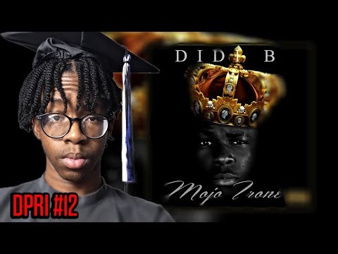 DPRI #12 | MIXTAPE : DIDI B - MOJO TRÔNE 🤴🏾 | (RÉACTION)