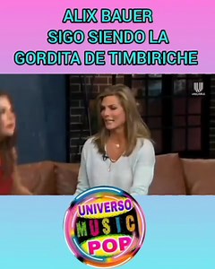 SIGO SIENDO LA GORDITA DE TIMBIRICHE ALIX BAUER #universopopmusic #TIMBIRICHE | Universo POP music
