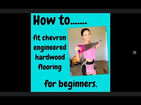 How to install chevron engineered hardwood flooring (installation guide)