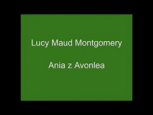 Ania z Avonlea - Lucy Maud Montgomery