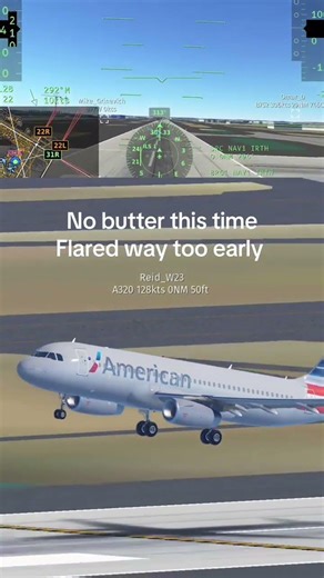 Flared a few feet too early