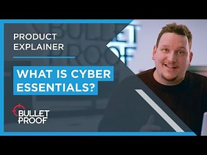 What is Cyber Essentials? | Product Explainer