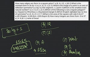 How many edges are there in a square prism?a.)6. b.) 12. c.)1... | Filo