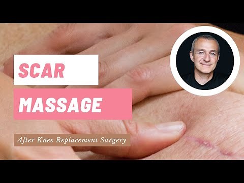 How to Massage a Scar After Total Knee Replacement Surgery