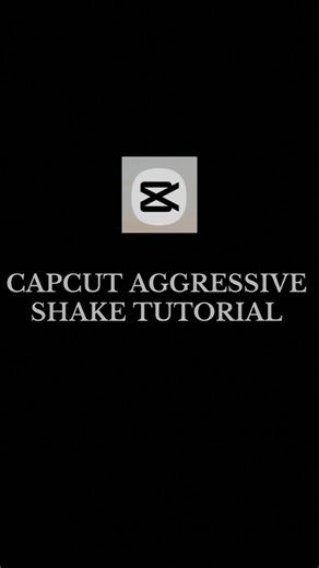 Capcut shake tutorial | Capcut aggressive shake tutorial | #edit #trending