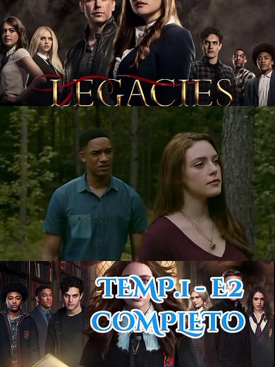Legacies Temporada 1 Episodio 2 Completo