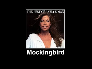 Carly Simon - Mockingbird with lyrics - Music & Lyrics