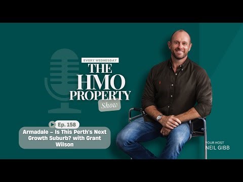 Ep 158: Armadale – Is This Perth's Next Growth Suburb? with Grant Wilson