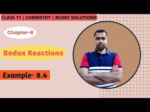 Class 11 Chemistry NCERT Solutions | Example 8.4 | Chapter 8 | Redox Reactions