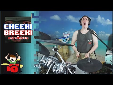 Cheeki Breeki HardBass On Drums!