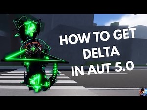 HOW TO GET DELTA IN AUT 5.0(NEW UPDATE)