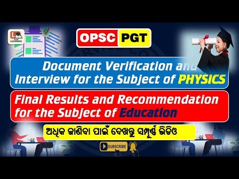 Final Results of OPSC PGT in Education II Document Verification and Viva for the subject of Physics