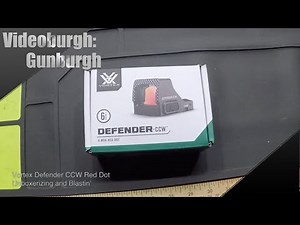 Gunburgh: Vortex Defender CCW Red Dot Unboxerizing and Blastin'