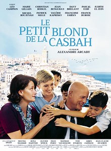 Découvrez la bande annonce de LE PETIT BLOND DE LA CASBAH Réalisation Alexandre Arcady Avec Léo Campion (II), Marie Gillain, Christian Berkel Au cinéma le 15 novembre 2023 Le Petit blond de la casbah raconte le voyage d’un cinéaste à Alger, sa ville natale. Accompagné de son jeune fils, il doit présenter son nouveau film qui retrace son enfance dans l'Algérie d'hier. C’est tout un univers touchant et une galerie de portraits hauts en couleurs que le film ressuscite. Le cinéaste se promène dans A