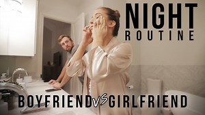NIGHT ROUTINE | Boyfriend vs. Girlfriend | Nick Bare