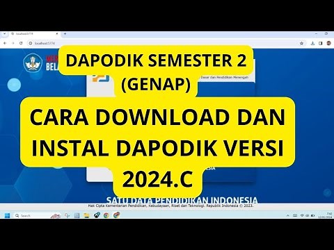 CARA DOWNLOAD DAN INSTAL APLIKASI DAPODIK VERSI 2024 C (SEMESTER 2 GENAP)
