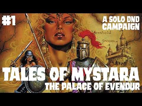 A D&D Solo Campaign - Tales of Mystara Podcast - The Palace of Evendur - Episode 1 - BECMI D&D Solo