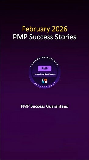 From Preparation to PMP Certified | February Achievement