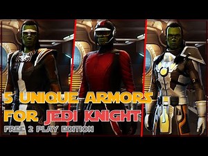 5 unique Armors for Jedi Knight - Free to Play | SWTOR 2021