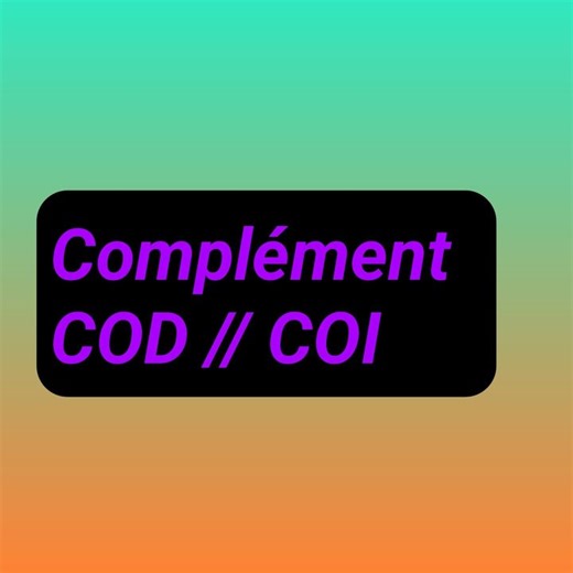 5.9K views · 121 reactions | Complément COD et COI ✅ #Français_Pour_tous | Français pour tous | Facebook