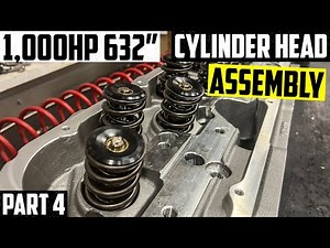1,000HP N/A 632" - Valve Spring Pressure & Cylinder Head Assembly - Part 4