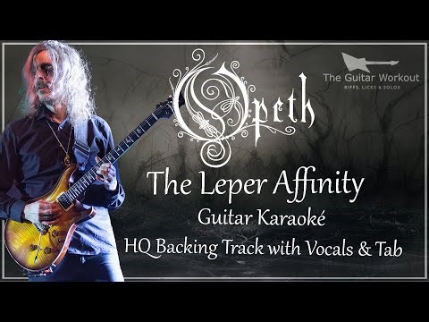Opeth - The Leper Affinity (HQ Backing Track w/vocals & tab | Guitar Karaoke)
