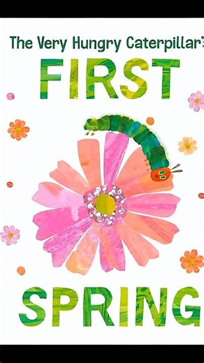 “The Very Hungry Caterpillar’s First Spring ” | Our StoryTime by Adrineh