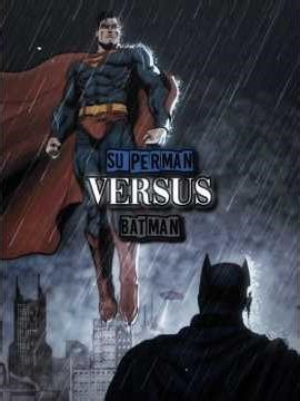 Superman VS Batman (WIS) | Clark Kent VS Bruce Wayne (Terms of writing)