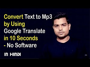 Google Translate App | Text to mp3 Online | Convert Text to mp3 Using Google Translate Easily