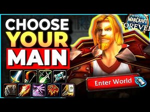 The Complete WoW Forever CLASS Picking Guide | All Changes, Rankings & Gameplay 2026