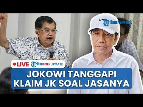 🔴 LIVE: Jokowi Beri Tanggapan soal Klaim Jusuf Kalla yang Mengaku Jadikan Dirinya Presiden