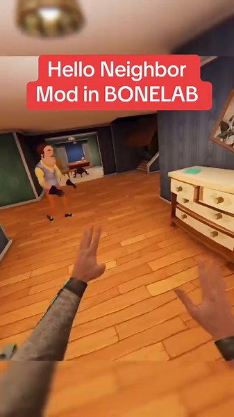Hello Neighbor Mod in BONELAB Gameplay Experience