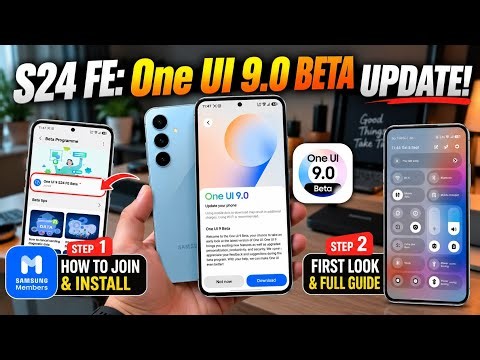 Samsung Galaxy S24 FE : How to Join & Install One UI 9.0 Beta (Full Process & First Look)